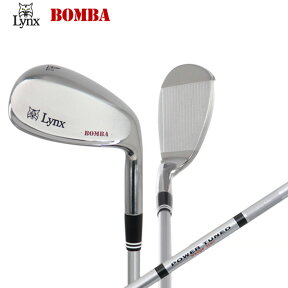 【シルバーカラー】 リンクス ゴルフ ボンバ シルバー ウェッジ POWER TUNED カーボンシャフト LYNX BOMBA SILVER【あす楽対応】