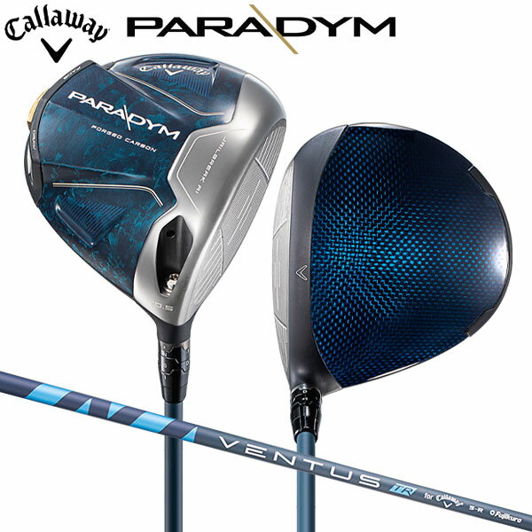 キャロウェイ ゴルフ パラダイム ドライバー VENTUS TR 5 for Callaway カーボンシャフト PARADYM ベンタス【あす楽対応】