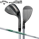 キャロウェイ ゴルフ ジョーズ フォージド 23 チャコールブラック ウェッジ NSプロ 950GH neo スチールシャフト Callaway JAWS FORGED NSPRO ネオ