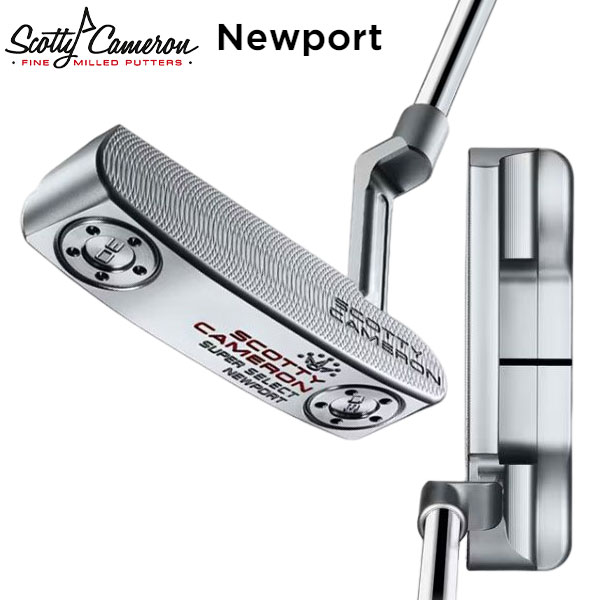 タイトリスト スコッティキャメロン スーパーセレクト ニューポート パター Titleist SCOTTY CAMERON SUPER SELECT Newport