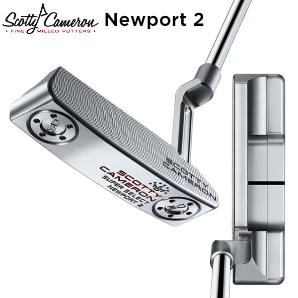 タイトリスト スコッティキャメロン スーパーセレクト Newport2 パター Titleist SCOTTY CAMERON SUPER SELECT ニューポート2【あす楽対応】