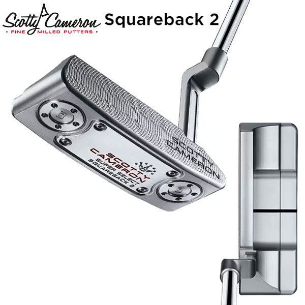 タイトリスト スコッティキャメロン スーパーセレクト Squareback2 パター Titleist SCOTTY CAMERON SUPER SELECT スクエアバック2【あす楽対応】