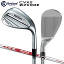 クリーブランド CVX2 ZIPCORE ウェッジ NSプロ MODUS3 TOUR115 スチールシャフト Cleveland【あす楽対応】