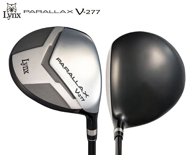 【14日20時開始!最大7,000円引きクーポン！】【送料無料】リンクス PARALLAX V-277 フェアウェイ ドライバー Lynx オリジナル カーボンシャフト