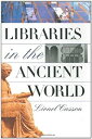 yÁzyAiEgpzLibraries in the Ancient World (English Edition)