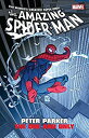 【中古】【輸入品・未使用】Amazing Spider-Man: Peter Parker - The One And Only (Amazing Spider-Man (1999-2013)) (English Edition)