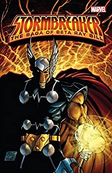 【中古】【輸入品・未使用】Stormbreaker: The Saga Of Beta Ray Bill (English Edition)
