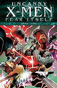 【中古】【輸入品・未使用】Uncanny X-Men: Fear Itself (Uncanny X-Men (1963-2011)) (English Edition)