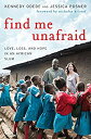 【中古】【輸入品・未使用】Find Me Unafraid: Love Loss and Hope in an African Slum (English Edition)