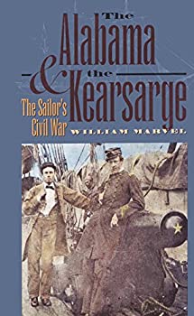 楽天アトリエ絵利奈【中古】【輸入品・未使用】The Alabama and the Kearsarge: The Sailor's Civil War （Civil War America） （English Edition）