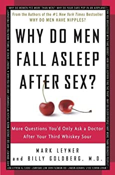 【中古】【輸入品・未使用】Why Do Men Fall Asleep After Sex?: More Questions You'd Only Ask a Doctor After Your Third Whiskey Sour (English Edition)