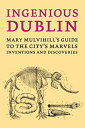 【中古】【輸入品・未使用】Ingenious Dublin: a guide to the city's marvels discoveries and inventions (English Edition)(3)