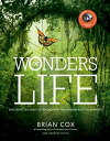【中古】【輸入品・未使用】Wonders of Life: Exploring the Most Extraordinary Phenomenon in the Universe (Wonders Series) (English Edition)