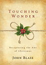 yÁzyAiEgpzTouching Wonder: Recapturing the Awe of Christmas (English Edition)