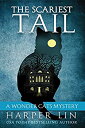 【中古】【輸入品・未使用】The Scariest Tail (A Wonder Cats Mystery Book 4) (English Edition)