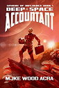 【中古】【輸入品・未使用】Deep Space Accountant (The Sphere of Influence Book 1) (English Edi...