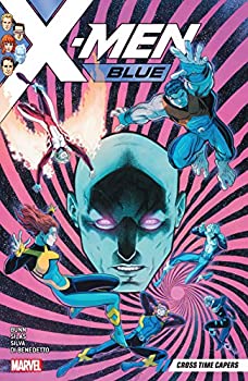 【中古】【輸入品・未使用】X-Men Blue Vol. 3: Cross Time Capers (X-Men Blue (2017-2018)) (English Edition)