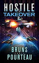 【中古】【輸入品・未使用】Hostile Takeover (The SynCorp Saga Book 3) (English Edition)(3)