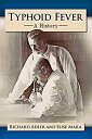 【中古】【輸入品・未使用】Typhoid Fever: A History (English Edition)(3)