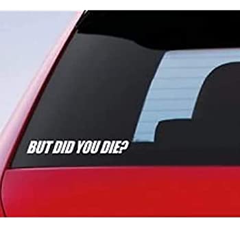 【中古】【輸入品・未使用未開封】シルエットがDecals Did You Die ?面白い車ビニールバンパーステッカーウィンドウデカール面白い