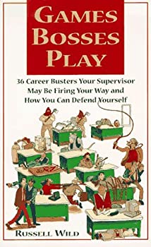 【中古】【輸入品・未使用未開封】Games Bosses Play: 36 Career Busters Your Supervisor May Be Firing Your Way and How You Can Defend Yourself