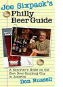 【ポイントアップ中！】【中古】【輸入品・未使用未開封】Joe Sixpack's Philly Beer Guide: A Reporter's Notes on the Best Beer-dri..