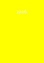 yÁzyAiEgpzdicker Tagebuch Kalender 2016 - SUNSHINE (Yellow / Gelb): Endlich genug Platz fuer dein Leben! 1 Tag pro DIN A4 Seite