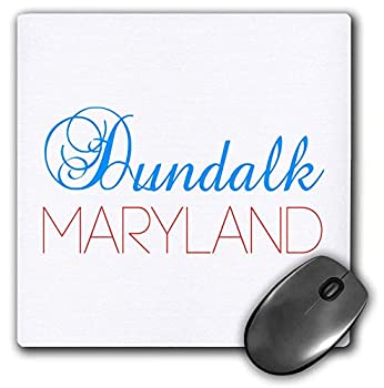 【中古】【輸入品・未使用】3dRose Mouse Pad Dundalk Maryland Blue Red Text. Patriotic Home Town Design - 8 by 8-Inches (mp_299497_1) [並行輸入品]