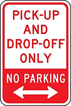 【中古】【輸入品・未使用】Accuform Signs FRP145RA Engineer-Grade Reflective Aluminum Parking Sign Legend 'PICK-UP AND DROP-OFF ONLY NO PARKING (DOUBLE ARROW)' 18