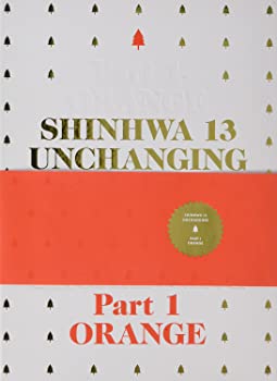Shinhwa 13集 - Unchanging Part 1 - Orange (限定盤)
