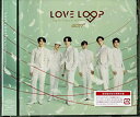 【中古】LOVE LOOP 〜Sing for U Special Edition〜 (通常盤) (特典なし)