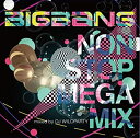 【中古】BIGBANG NON STOP MEGA MIX mixed by DJ WILDPARTY