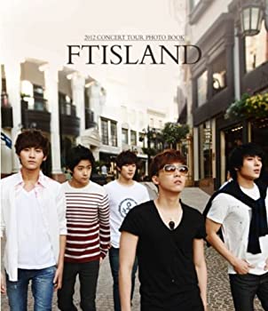 【中古】【未使用】FTIsland - 2012 Concert Tour 写真集 (韓国盤) 写真集
