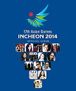 yÁzygpz17th Asian Games Incheon 2014 (2CD+DVD) (ʏ) (؍)