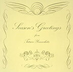 【中古】SEASON'S GREETINGS (20th ANNIVERSARY EDITION)