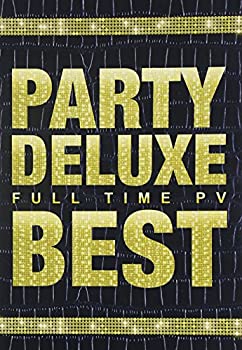 yÁzPARTY DELUXE-FULL TIME PV BEST- [DVD]