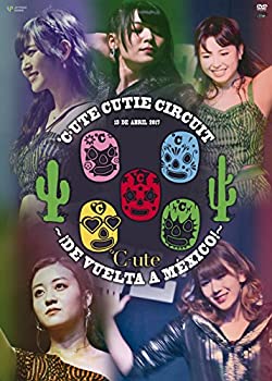 【中古】【未使用】℃‐ute Cutie Circuit ~! De vuelta a Mexico! ~ [DVD]