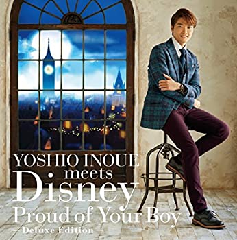 【中古】【未使用】YOSHIO INOUE meets Disney〜Proud of Your Boy〜 —DeluxeEdition—（DVD付）