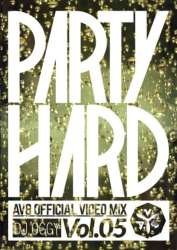 【中古】【未使用】Party Hard Vol.5 -AV8 Official Video Mix- / DJ Oggy