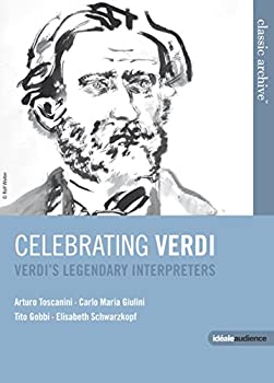 Celebrating Verdi: Legendary Interpreters 