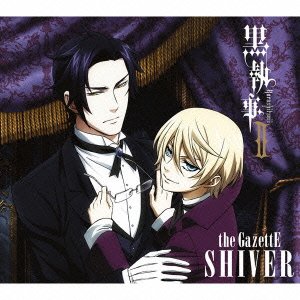 【中古】SHIVER(黒執事II期間限定盤/CD+DVD) 【中古】SHIVER(黒執事II期間限定盤/CD+DVD)
