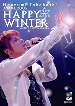 【中古】【未使用】Naozumi Takahashi A’LIVE2005「HAPPY WINTER」at大阪シアターBRAVA!2005.12.6 [DVD]