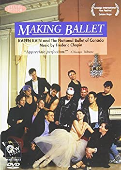 【中古】Making Ballet: Making Ballet With Karen Kain [DVD] [Import]