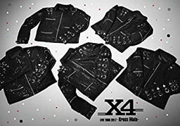 【中古】X4　LIVE　TOUR　2017　−Xross　Mate− [Blu-ray]