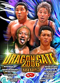 【中古】DRAGON GATE 2006 season.3 [DVD]