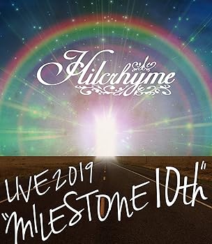 【中古】Hilcrhyme LIVE 2019“MILESTONE 10th” [Blu-ray]