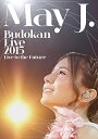 【中古】May J. Budokan Live 2015 ~Live to the Future~DVD3枚組