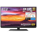 【中古】シャープ 4K チューナー内蔵 液晶 テレビ Android TV HDR対応 N-Blackパネル AQUOS 45V型 4T-C45BN1