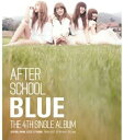 【中古】After School 4th Single - BLUE