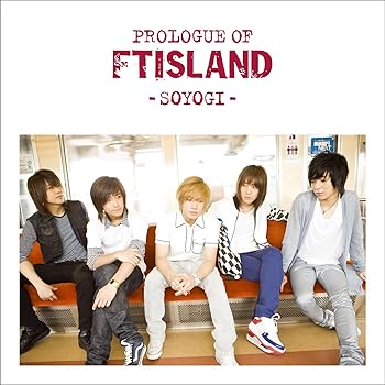 【中古】Prologue of FTIsland-soyogi-